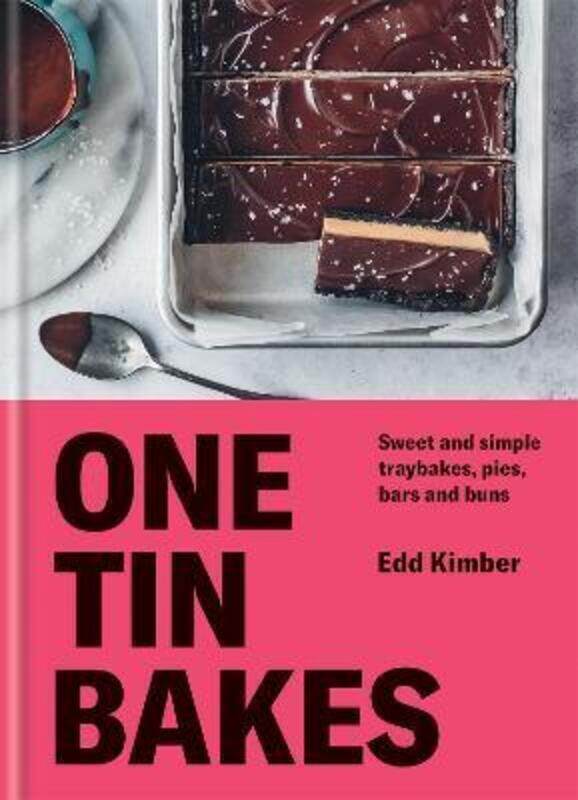 

One Tin Bakes: Sweet and simple traybakes, pies, bars and buns.Hardcover,By :Kimber, Edd