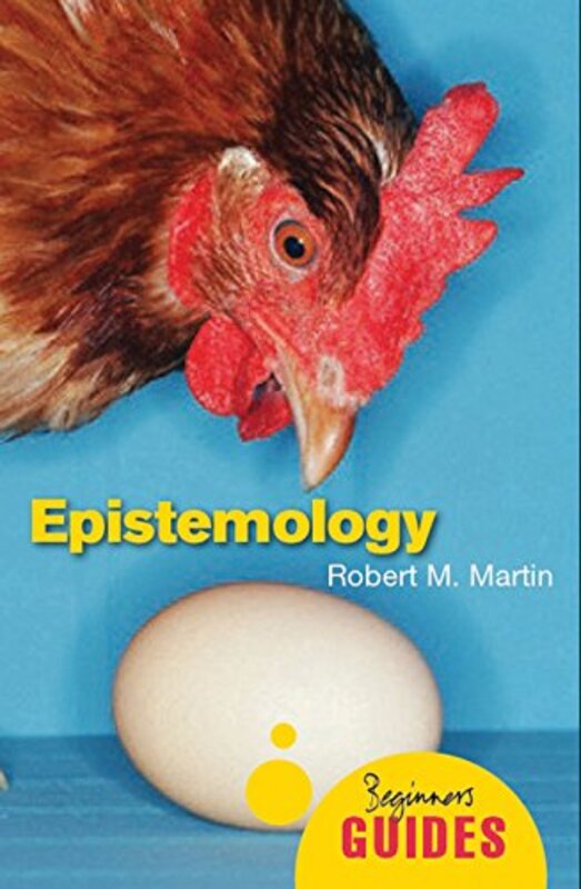 Epistemology by Robert M Martin-Paperback