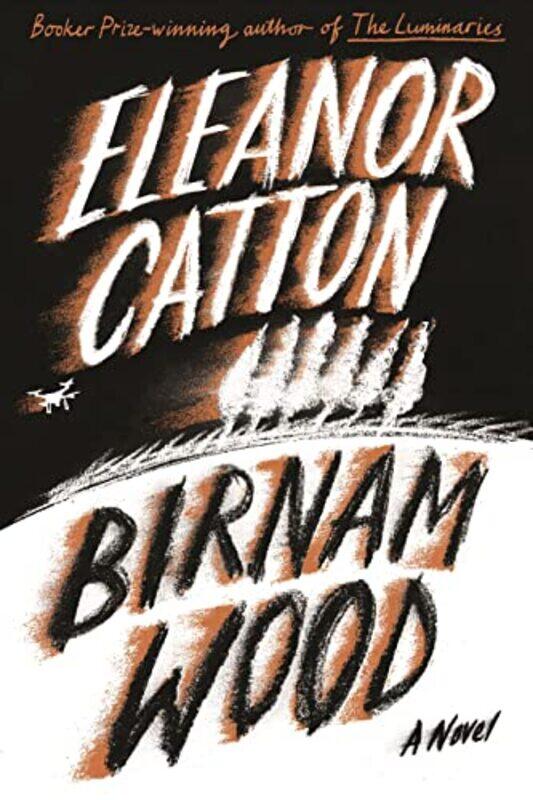 

Birnam Wood by Eleanor Catton-Hardcover