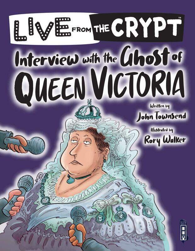 

Live From the Crypt: Interview with the Ghost of Queen Victoria, Paperback Book, By: John Townsend