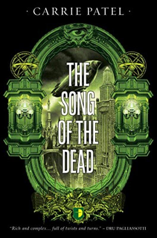 

The Song of the Dead by Carrie Patel-Paperback