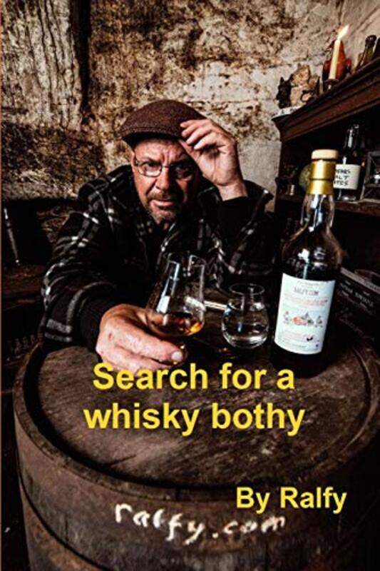 

Search For A Whisky Bothie,Paperback,By:Mitchell, Ralfy