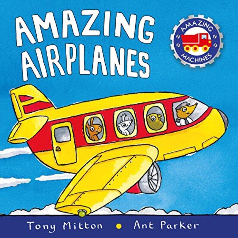 

Amazing Airplanes By Mitton Tony - Paperback