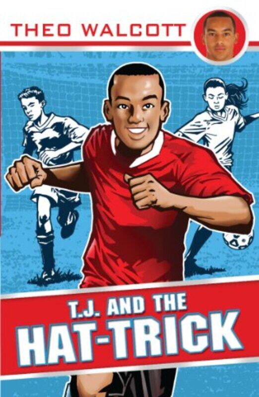 

TJ and the Hattrick by Theo Walcott-Paperback