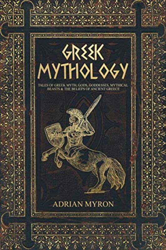 

Greek Mythology by Adrian Myron-Paperback