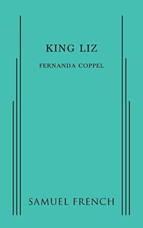 

King Liz by Fernanda Coppel-Paperback