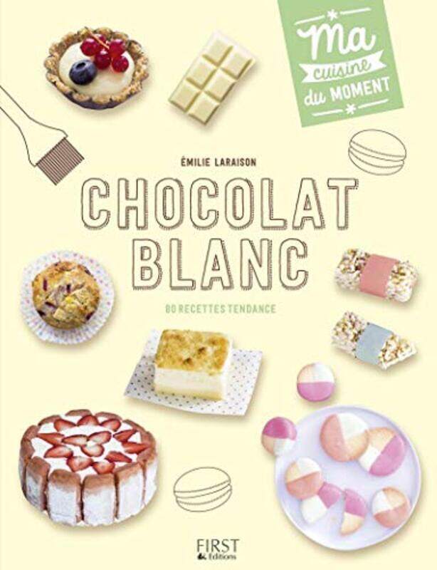 

Chocolat blanc,Paperback,By:Emilie Laraison