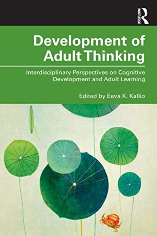 

Development of Adult Thinking by Eeva K Kallio-Paperback