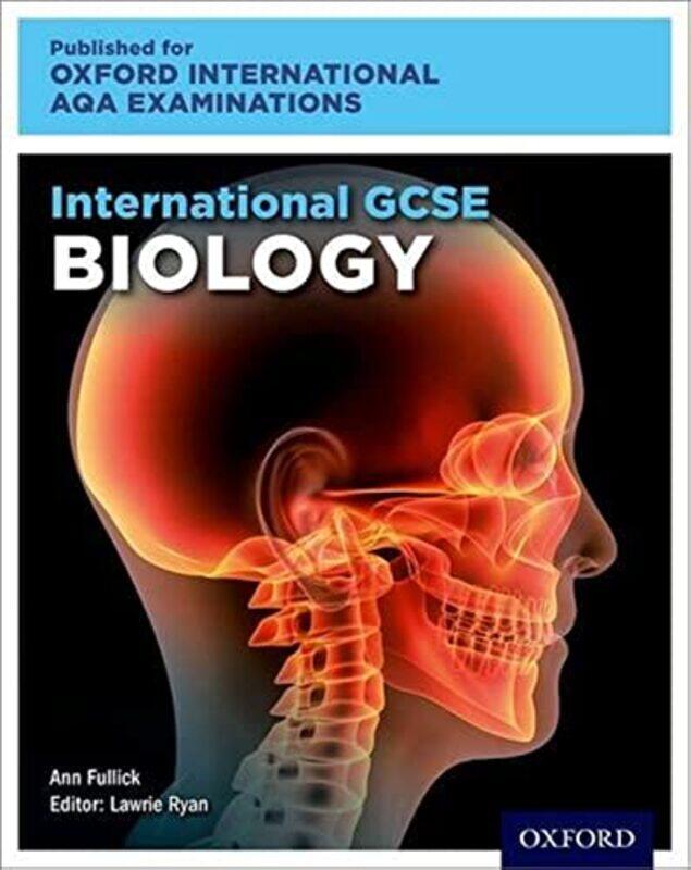 

Oxford International AQA Examinations OxfordAQA International GCSE Biology 9201 by Britta Rutert-Paperback