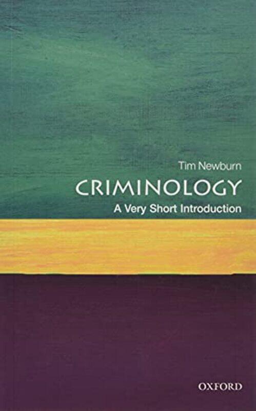 

Criminology A Very Short Introduction by Martin University of Toronto Revermann-Paperback