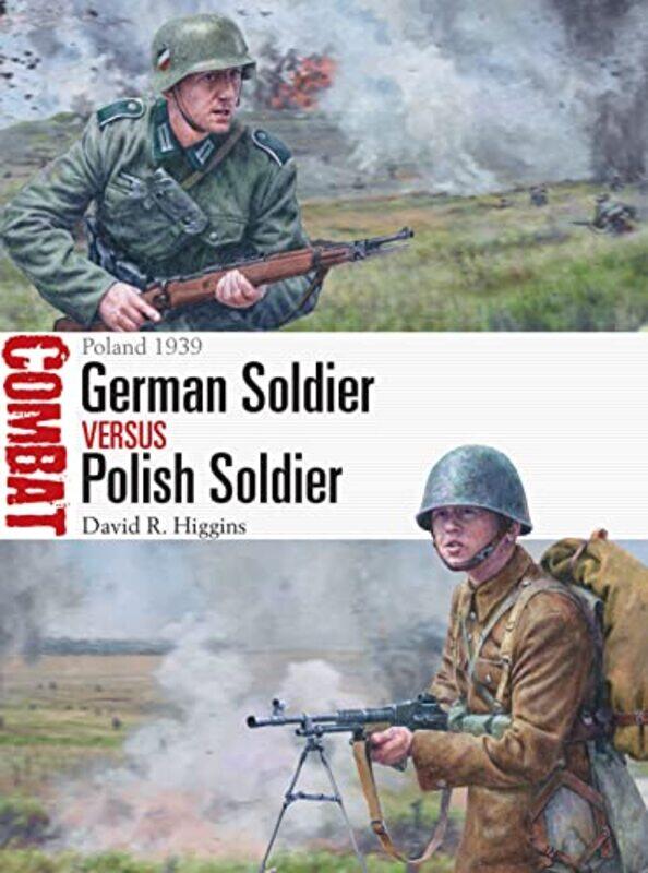 

German Soldier Vs Polish Soldier by David R HigginsSteve (Illustrator) Noon-Paperback