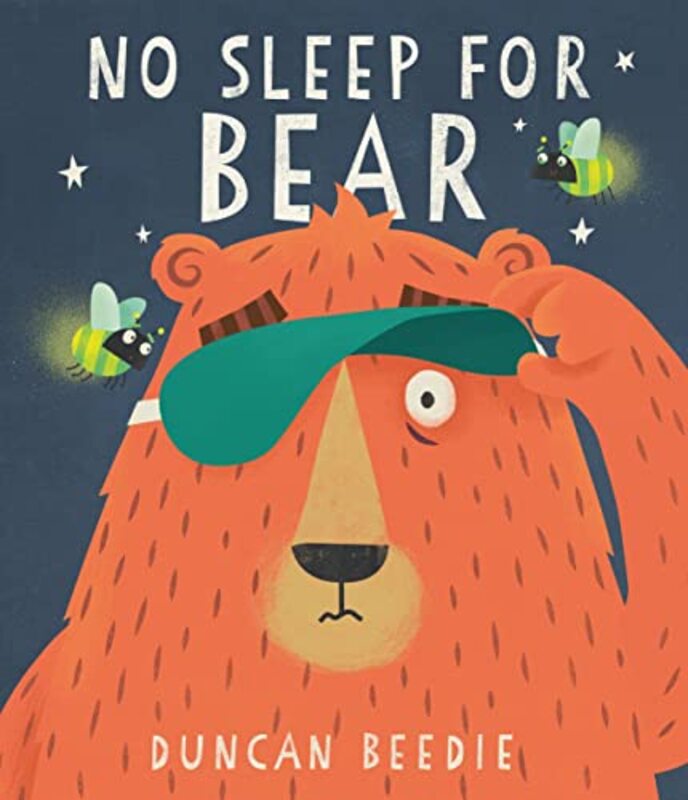 No Sleep for Bear by Duncan BeedieDuncan Beedie-Paperback