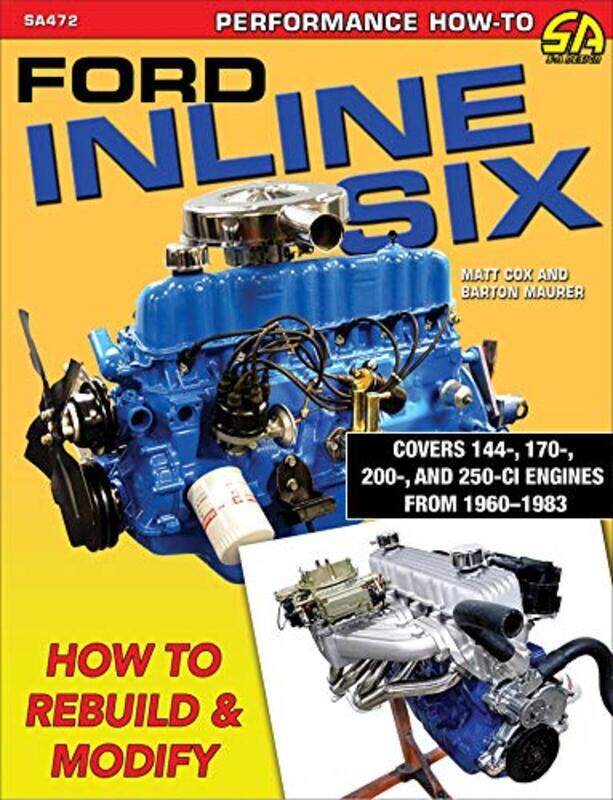 

Ford Inline Six by Matt CoxMaurer Barton-Paperback