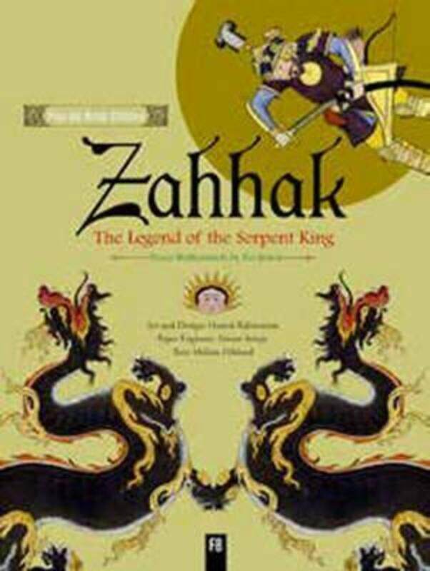 

Zahhak: The Legend Of The Serpent King, Hardcover Book, By: Hamid Rahmanian
