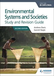 Environmental Systems And Societies For The Ib Diploma Study And Revision Guide Second Edition By Davis, Andrew - Nagle, Garrett Paperback