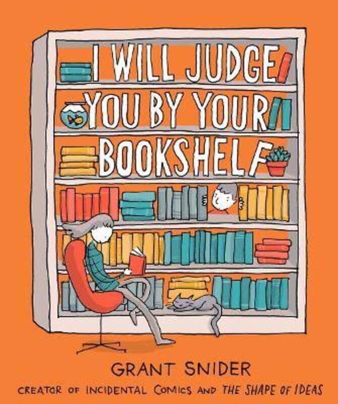 

I Will Judge You by Your Bookshelf.paperback,By :