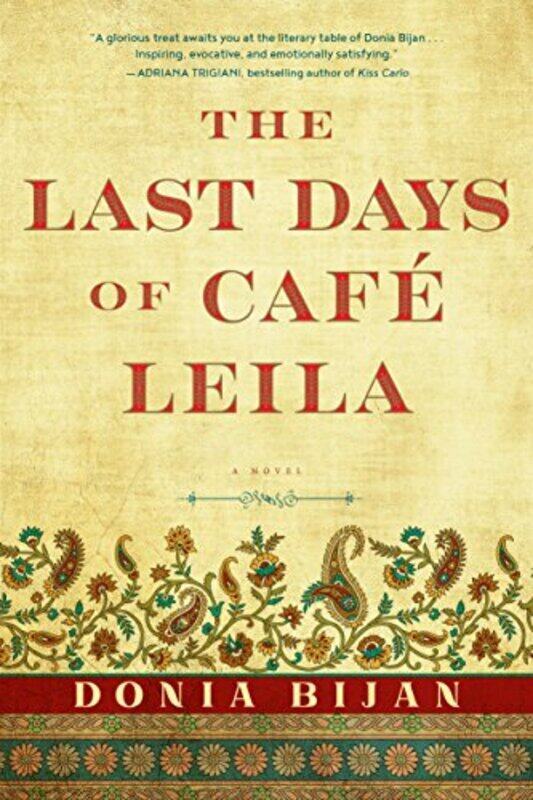 

Last Days of Cafe Leila,Paperback by Donia Bijan