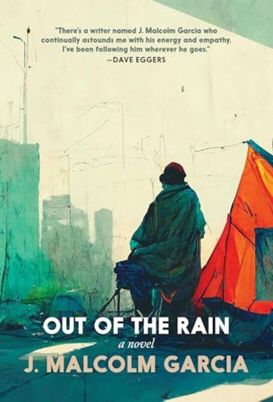 

Out Of The Rain By Garcia J Malcolm - Paperback