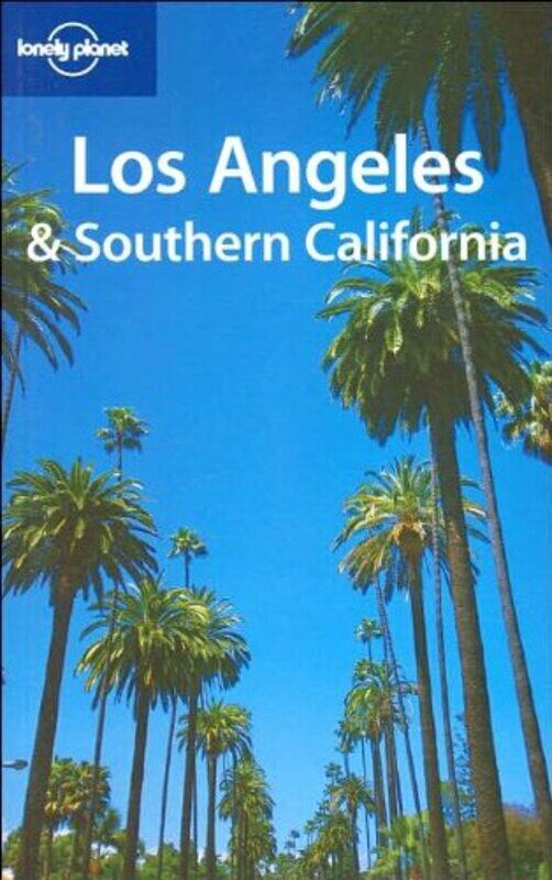 

Los Angeles and Southern California: v. 1 (Lonely Planet Regional Guides)