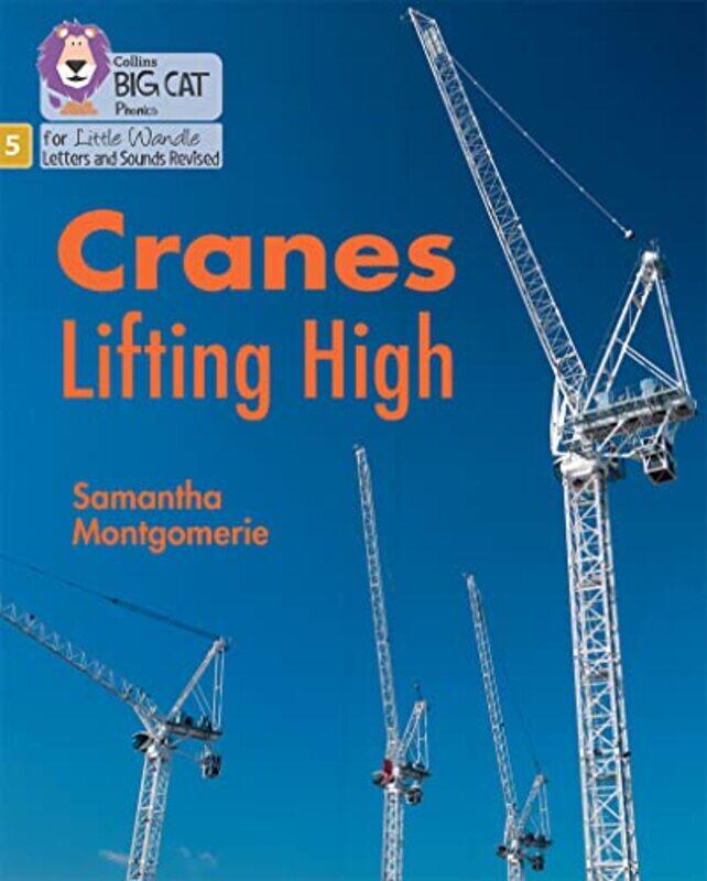 

Cranes Lifting High by Marcela FritzlerFrancisco LaraDaiane Reis-Paperback