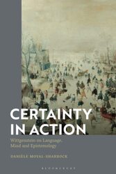 Certainty in Action by Dr Daniele University of Hertfordshire, UK Moyal-Sharrock-Paperback