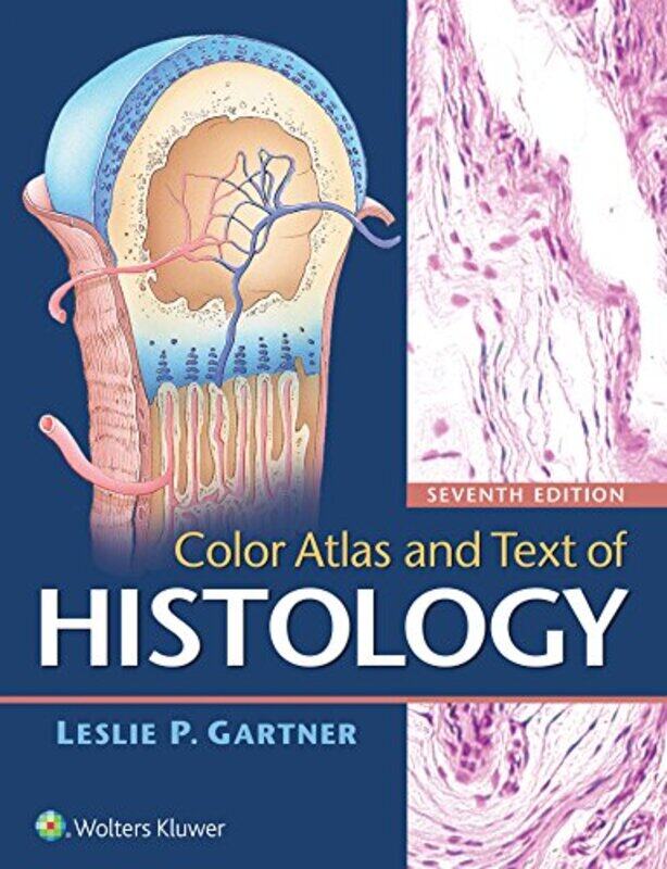 

Color Atlas And Text Of Histology by Leslie P. Gartner, Phd - Paperback