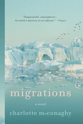 Migrations,Paperback by McConaghy, Charlotte