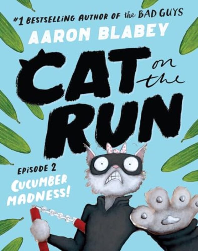 Cat On The Run Episode 2 By Blabey, Aaron - Paperback