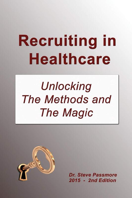 Recruiting in Healthcare: Unlocking The Methods and The Magic