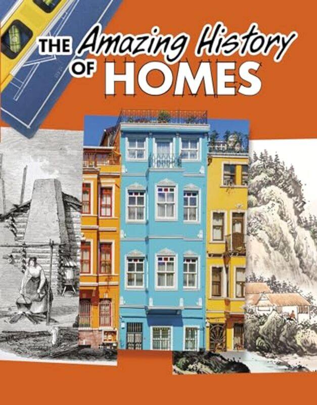 

The Amazing History of Homes by Heather Murphy Capps -Paperback