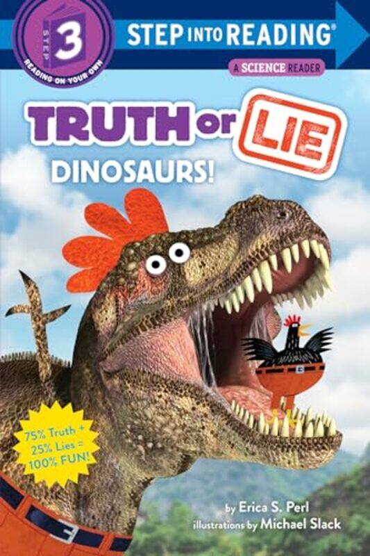 

Truth or Lie Dinosaurs by Erica S PerlMichael Slack-Paperback