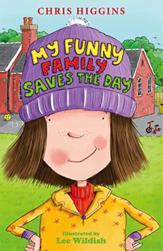 My Funny Family Saves the Day by Chris HigginsLee Wildish-Paperback