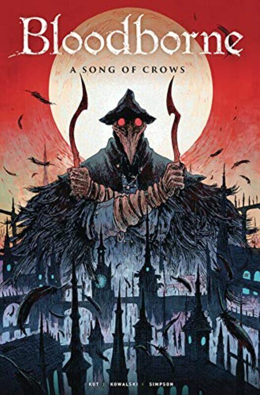 

Bloodborne A Song Of Crows By Kot, Ales - Kowalski, Piotr -Paperback