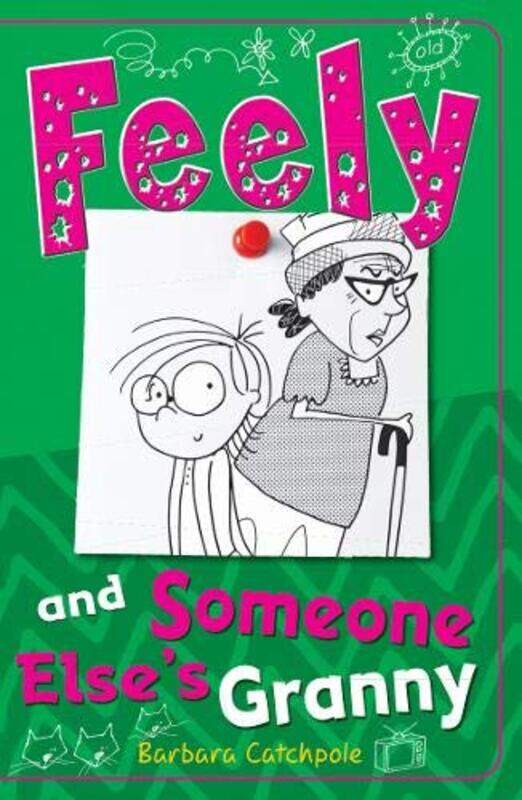 

Feely and Someone Elses Granny by Catchpole Barbara-Paperback