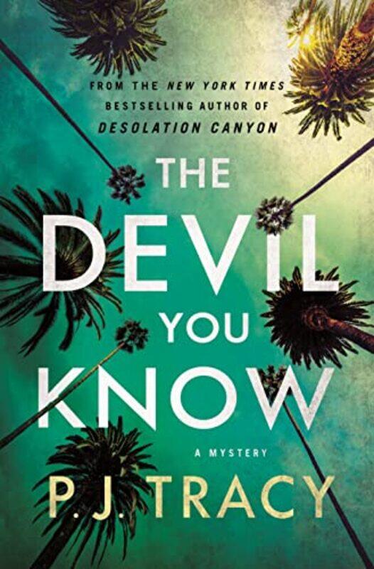 

The Devil You Know by P J Tracy-Hardcover