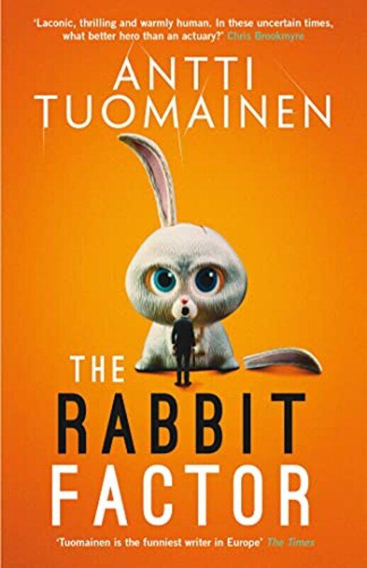 

The Rabbit Factor by Antti TuomainenDavid Hackston-Hardcover