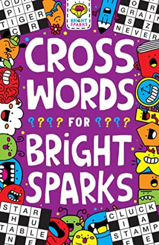 

Crosswords For Bright Sparks Ages 7 To 9 By Moore, Gareth - Bradley, Jess -Paperback