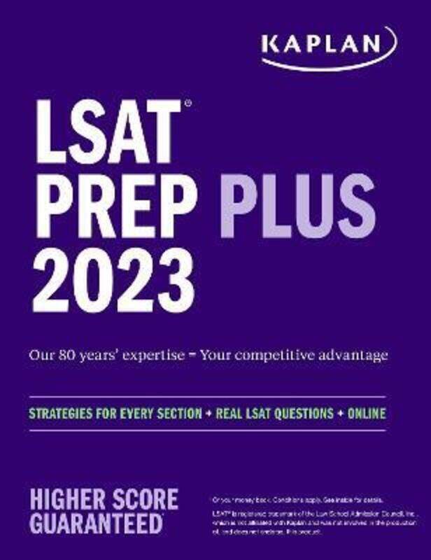 

LSAT Prep Plus 2023: Strategies for Every Section + Real LSAT Questions + Online,Paperback,ByKaplan Test Prep