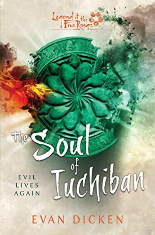 

The Soul of Iuchiban by Evan Dicken-Paperback