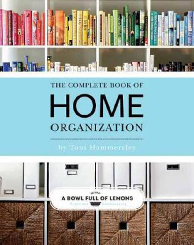 

Complete Book Of Home Organization, Paperback Book, By: Toni Hammersley