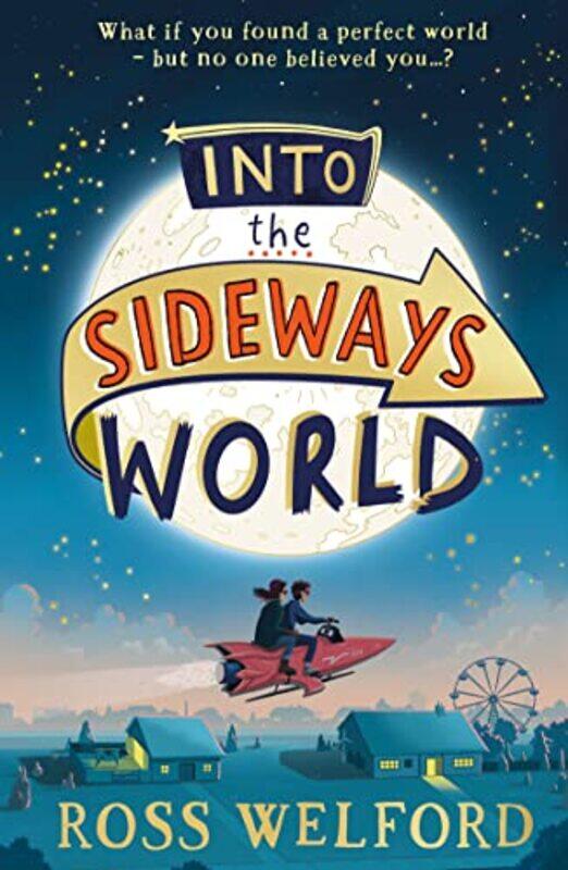 

Into the Sideways World by Ross Welford-Paperback