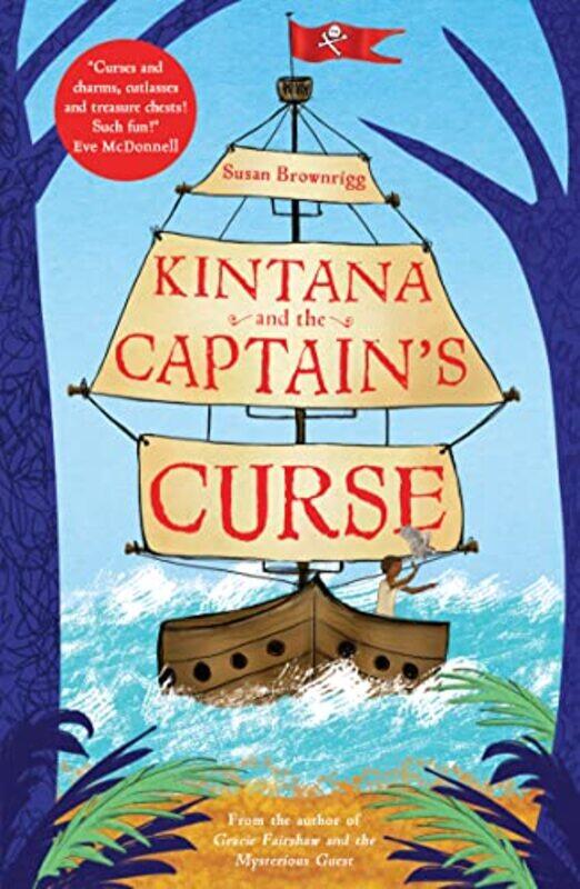 

Kintana and the Captains Curse by Susan BrownriggJenny Czerwonka-Paperback