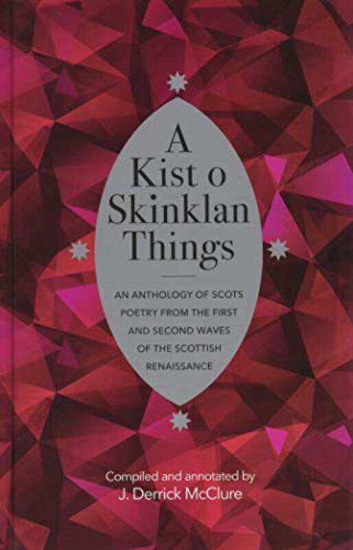 

A Kist o Skinklan Things by J Derrick McClure-Hardcover