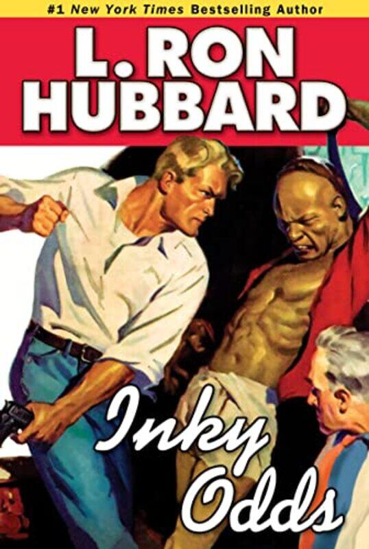 

Inky Odds by L Ron Hubbard-Paperback