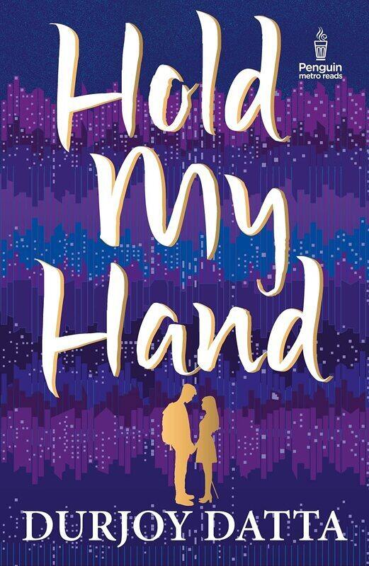 

Hold My Hand, Paperback Book, By: Durjoy Datta