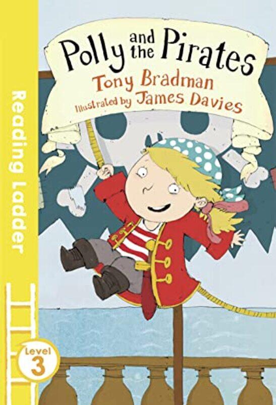 

Polly and the Pirates by Tony BradmanJames Davies-Paperback