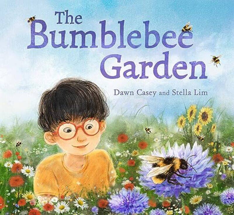 

The Bumblebee Garden by Dawn CaseyStella Lim-Hardcover