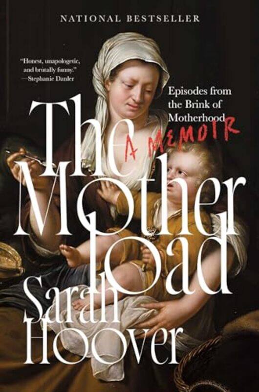 

Motherload,Paperback By Sarah Hoover
