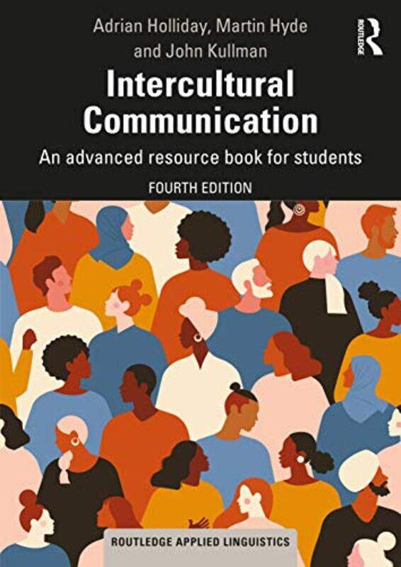 

Intercultural Communication by Adrian HollidayMartin HydeJohn Kullman-Paperback