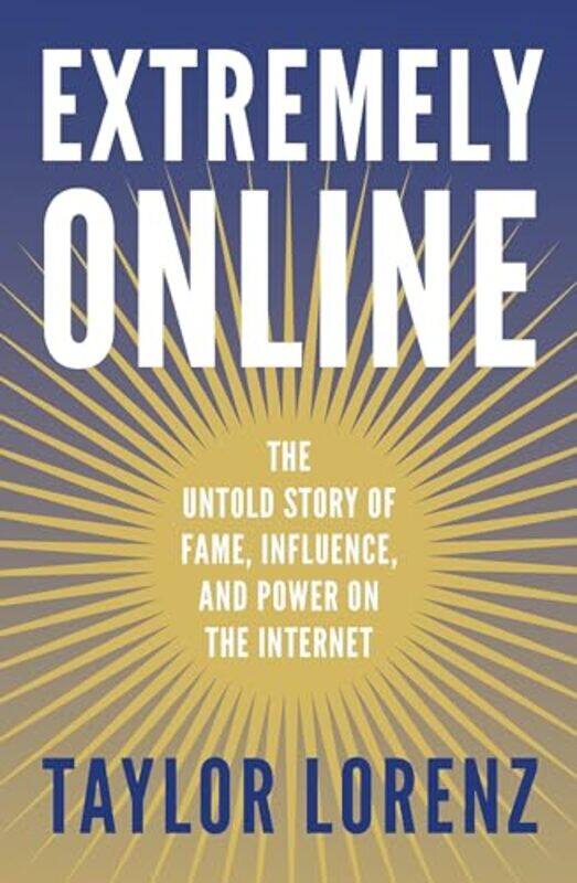 

Extremely Online by Frederic MartelShaun Whiteside-Paperback